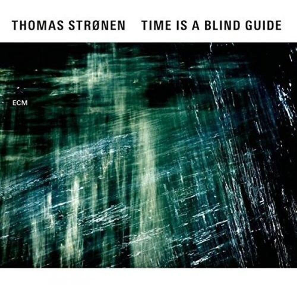 Thomas Stronen - Time Is a Blind Guide  CD
